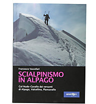 Mountain Geographic Scialpinismo in Alpago - Buch (in italienisch), Italiano
